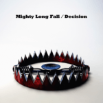 Mighty Long Fall/Decision